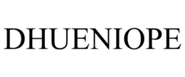 DHUENIOPE trademark