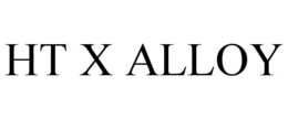 HT X ALLOY trademark