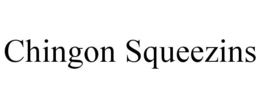 CHINGON SQUEEZINS trademark