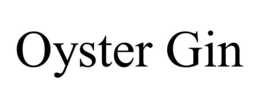OYSTER GIN trademark