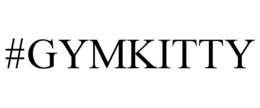 #GYMKITTY trademark