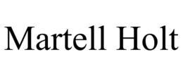 MARTELL HOLT trademark