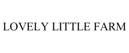 LOVELY LITTLE FARM trademark