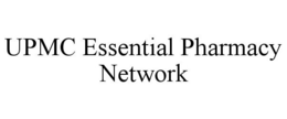 UPMC ESSENTIAL PHARMACY NETWORK trademark