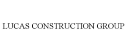 LUCAS CONSTRUCTION GROUP trademark