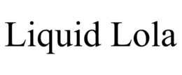 LIQUID LOLA trademark