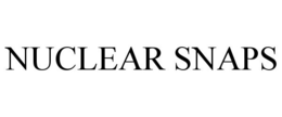 NUCLEAR SNAPS trademark