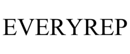 EVERYREP trademark