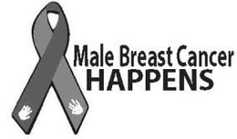 MALE BREAST CANCER HAPPENS trademark