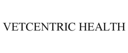VETCENTRIC HEALTH trademark