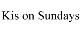 KIS ON SUNDAYS trademark