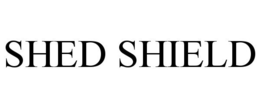 SHED SHIELD trademark