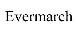 EVERMARCH trademark