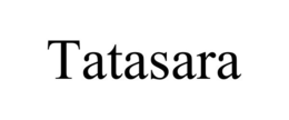 TATASARA trademark