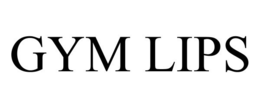 GYM LIPS trademark