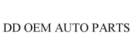 DD OEM AUTO PARTS trademark