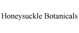 HONEYSUCKLE BOTANICALS trademark
