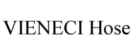 VIENECI HOSE trademark