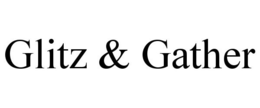 GLITZ & GATHER trademark