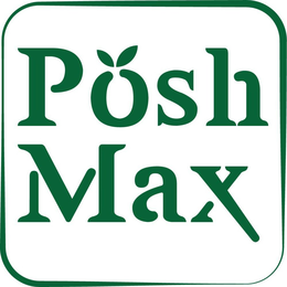 POSH MAX trademark