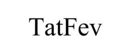TATFEV trademark
