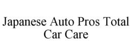 JAPANESE AUTO PROS TOTAL CAR CARE trademark