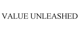 VALUE UNLEASHED trademark