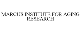 MARCUS INSTITUTE FOR AGING RESEARCH trademark