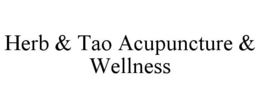 HERB & TAO ACUPUNCTURE & WELLNESS trademark