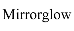 MIRRORGLOW trademark