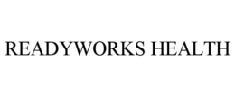 READYWORKS HEALTH trademark