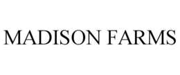 MADISON FARMS trademark