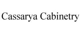 CASSARYA CABINETRY trademark