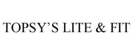 TOPSY'S LITE & FIT trademark