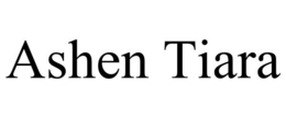 ASHEN TIARA trademark
