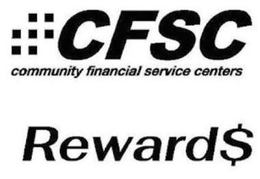 CFSC COMMUNITY FINANCIAL SERVICE CENTERS REWARDS trademark