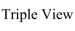 TRIPLE VIEW trademark
