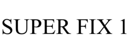 SUPER FIX 1 trademark