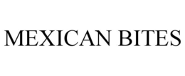 MEXICAN BITES trademark