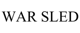 WAR SLED trademark