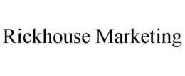 RICKHOUSE MARKETING trademark