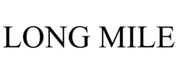 LONG MILE trademark