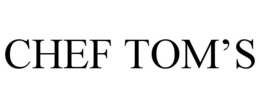 CHEF TOM'S trademark