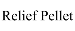 RELIEF PELLET trademark