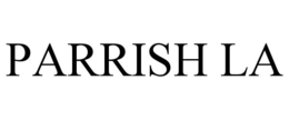 PARRISH LA trademark