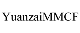 YUANZAIMMCF trademark