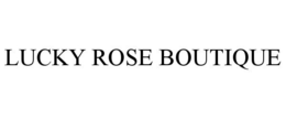 LUCKY ROSE BOUTIQUE trademark