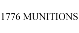 1776 MUNITIONS trademark