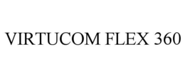 VIRTUCOM FLEX 360 trademark