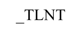 _TLNT trademark